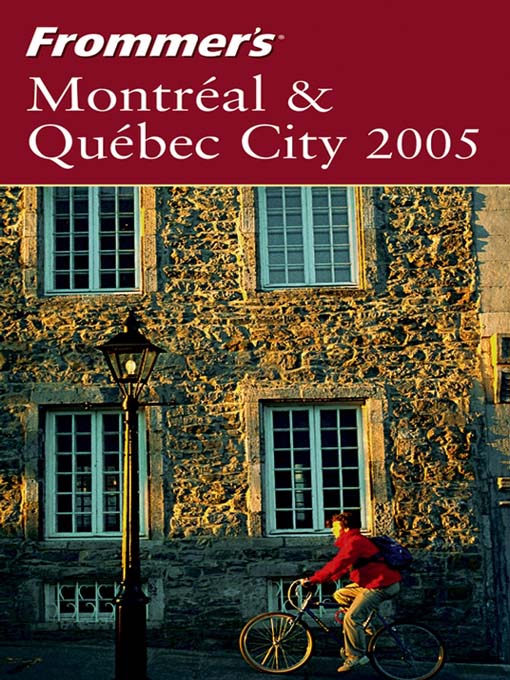 Title details for Frommer's Montreal & Quebec City 2005 by Herbert Bailey Livesey - Available